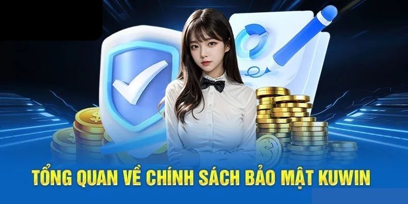 Tổng quan về chính sách bảo mật được xây dựng tại nhà cái