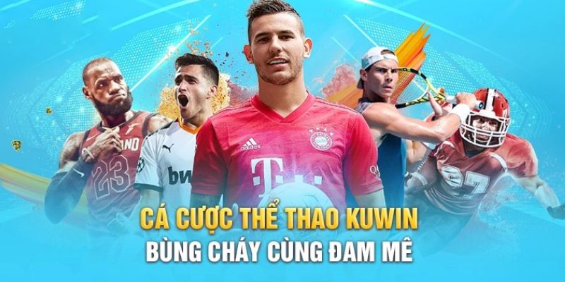 Ưu điểm đặc biệt mà thể thao tại Kuwin mang đến