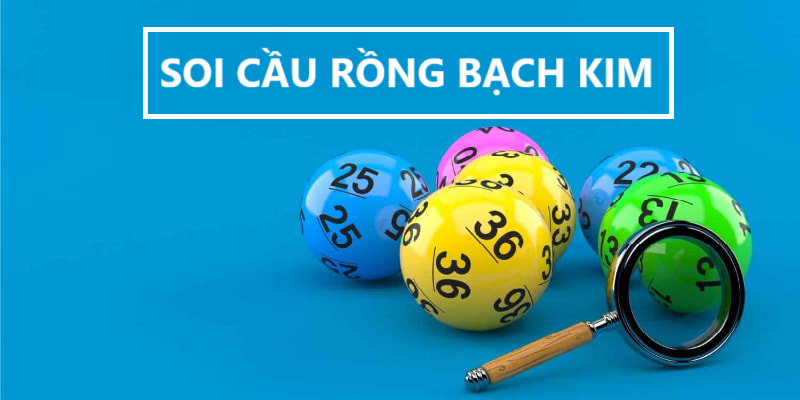 Soi Cầu Rồng Bạch Kim